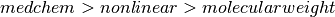 medchem > non linear > molecular weight